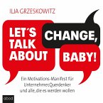 Let's talk about change, baby! (MP3-Download)