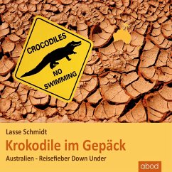 Krokodile im Gepäck (MP3-Download) - Schmidt, Lasse