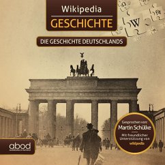 Wikipedia Geschichte - Die Geschichte Deutschlands (MP3-Download) - Wikipedia