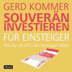 Souverän investieren für Einsteiger (MP3-Download) - Kommer, Gerd