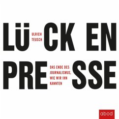 Lückenpresse (MP3-Download) - Teusch, Ulrich