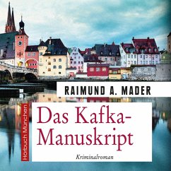 Das Kafka-Manuskript (MP3-Download) - Mader, Raimund A.