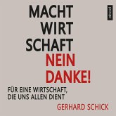 Machtwirtschaft - nein danke! (MP3-Download)