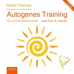 Autogenes Training nach Prof. Dr. Schultz (MP3-Download) - Thalmayr, Sabine