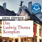Das Ludwig Thoma Komplott (MP3-Download)