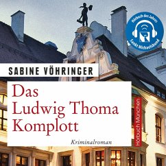 Das Ludwig Thoma Komplott (MP3-Download) - Vöhringer, Sabine