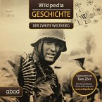 Wikipedia Geschichte - Der zweite Weltkrieg (MP3-Download)