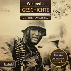 Wikipedia Geschichte - Der zweite Weltkrieg (MP3-Download) - Wikipedia