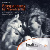 Entspannung für Mensch & Tier (MP3-Download)