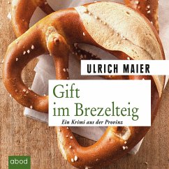 Gift im Brezelteig (MP3-Download) - Maier, Ulrich