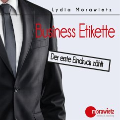 Business Etikette (MP3-Download) - Morawietz, Lydia