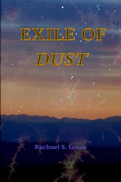 Exile Of Dust (eBook, ePUB) - Lucas, Rachael S