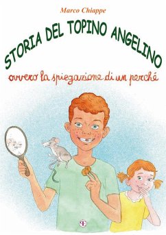 Storia del Topino Angelino (eBook, ePUB) - Chiappe, Marco