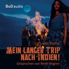 Mein langer Trip nach Indien (MP3-Download) - Rome, Lars van