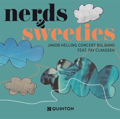 Nerds & Sweeties - Jakob Helling Concert Big Band Feat. Fay Claassen