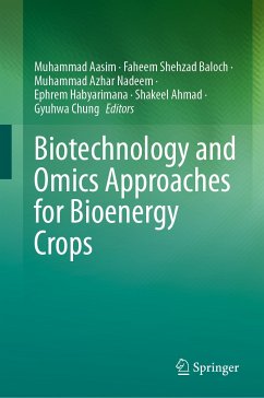 Biotechnology and Omics Approaches for Bioenergy Crops (eBook, PDF)