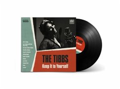 Keep It To Yourself - Tibbs,The