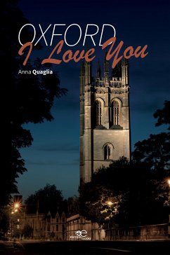 Oxford, I love you (eBook, ePUB) - Quaglia, Anna