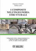 I compositi nell'ingegneria strutturale (eBook, ePUB) I compositi nell'ingegneria strutturale (eBook, ePUB)