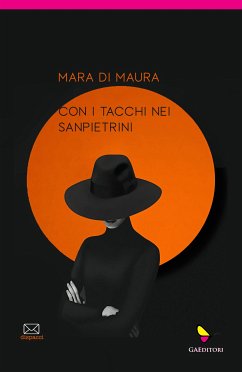 Con i tacchi nei sanpietrini (eBook, ePUB) - Di Maura, Mara