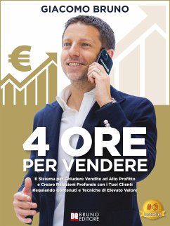 4 Ore Per Vendere (eBook, ePUB) - Bruno, Giacomo