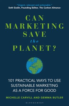 Can Marketing Save the Planet? (eBook, PDF) - Carvill, Michelle; Butler, Gemma