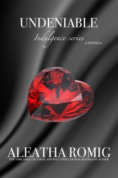 Cover Undeniable (Indulgence, #4) (eBook, ePUB)
