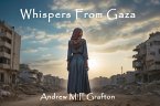Whispers From Gaza (eBook, ePUB)
