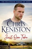 Just One Take (Billionaire Barons of Texas, #4) (eBook, ePUB)