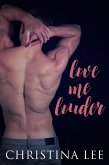 Love Me Louder (eBook, ePUB)
