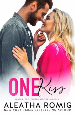 One Kiss (Lighter Ones, #6) (eBook, ePUB) - Romig, Aleatha