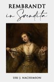 Rembrandt in Svendita (eBook, ePUB) Rembrandt in Svendita (eBook, ePUB)