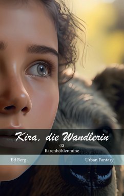 Kira, die Wandlerin - 03 - Bärenhöhlenmine (eBook, ePUB)