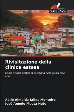 Rivisitazione della clinica estesa - Almeida Jalles Monteiro, Aélio;Mouta Neto, José Ângelo