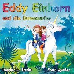 Eddy Einhorn - Queißer, Frank;Brooks, Heather L.