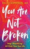 You Are Not Broken (eBook, ePUB)