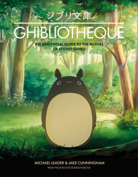 Ghibliotheque (eBook, ePUB) Ghibliotheque (eBook, ePUB)