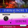 Lyrikalische Lesung Episode 74... - Bild 1
