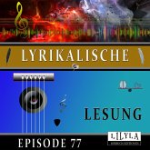 Lyrikalische Lesung Episode 77 (MP3-Download)