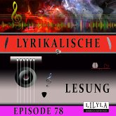 Lyrikalische Lesung Episode 78 (MP3-Download)