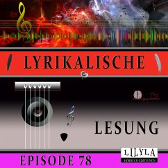 Lyrikalische Lesung Episode 78 (MP3-Download) - von Droste-Hülshoff, Annette