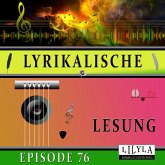 Lyrikalische Lesung Episode 76 (MP3-Download)