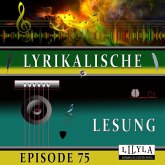 Lyrikalische Lesung Episode 75 (MP3-Download)