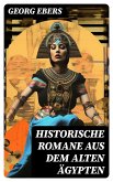 Historische Romane aus dem alten Ägypten (eBook, ePUB)