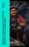 Gesammelte Erzählungen von Rudyard Kipling (116 Titel in einem Band) (eBook, ePUB)