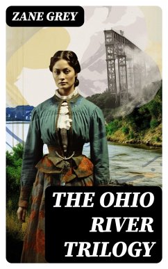 Cover THE OHIO RIVER TRILOGY (eBook, ePUB)