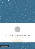 El león y la Luna llena (eBook, ePUB)