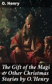 The Gift of the Magi & Other Christmas Stories by O. Henry (eBook, ePUB)