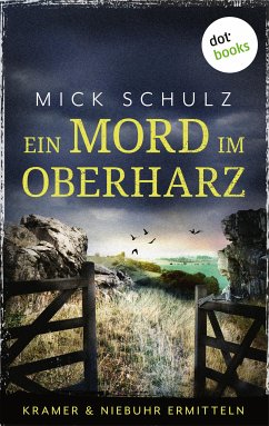 Ein Mord im Oberharz (eBook, ePUB) - Schulz, Mick