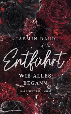 Entführt (eBook, ePUB) - Baur, Jasmin; Baur, Jasmin